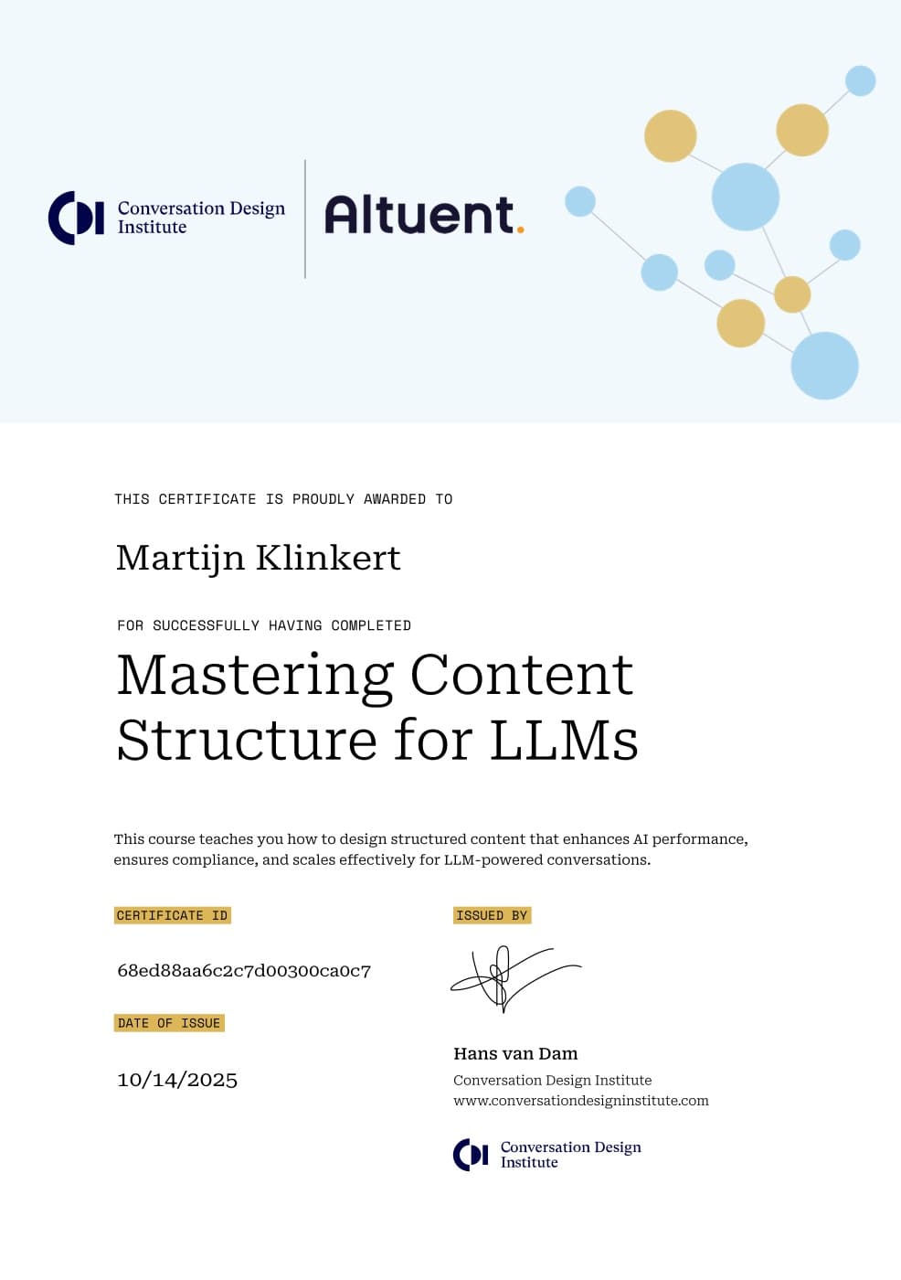 Certificate: Mastering Content Structure for LLMs by Conversation Design Institute × Altuent, issued to Martijn Klinkert